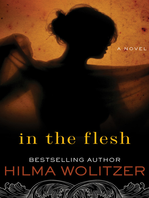Title details for In the Flesh by Hilma Wolitzer - Available